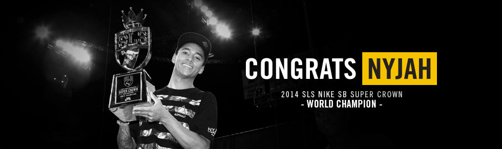 SLS Super Crown Winner Nyjah Huston